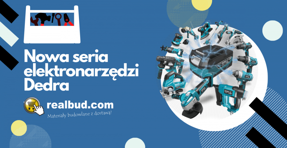 Nowa seria elektronarzędzi firmy DEDRA